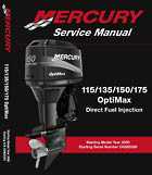 Mercury Optimax - 115, 135, 150, 175, DFI year 2000 and up service manual.