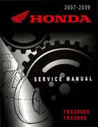 2007-2009 Honda TRX300EX TRX300X service manual